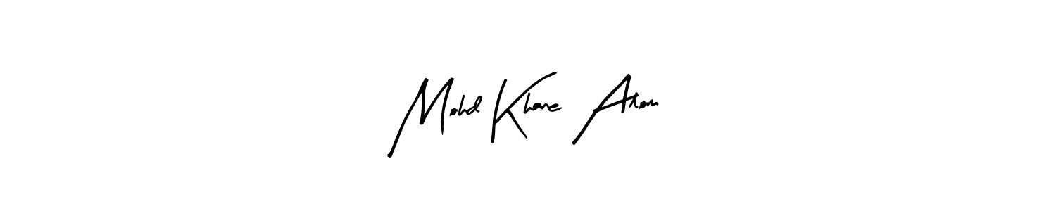 Design your own signature with our free online signature maker. With this signature software, you can create a handwritten (Arty Signature) signature for name Mohd Khane Alom. Mohd Khane Alom signature style 8 images and pictures png
