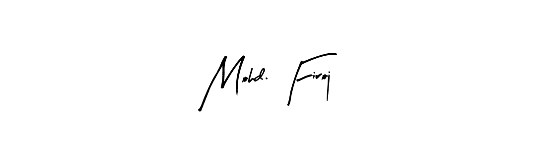 Make a beautiful signature design for name Mohd. Firoj. Use this online signature maker to create a handwritten signature for free. Mohd. Firoj signature style 8 images and pictures png