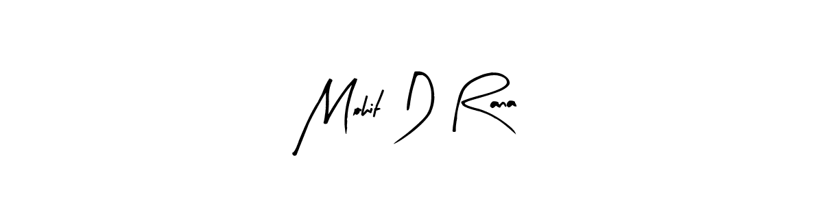 You should practise on your own different ways (Arty Signature) to write your name (Mohit D Rana) in signature. don't let someone else do it for you. Mohit D Rana signature style 8 images and pictures png
