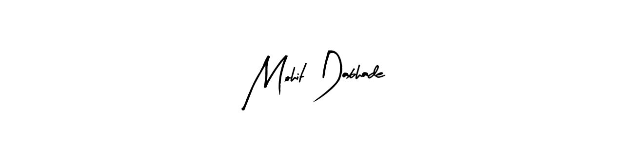 Make a beautiful signature design for name Mohit Dabhade. With this signature (Arty Signature) style, you can create a handwritten signature for free. Mohit Dabhade signature style 8 images and pictures png