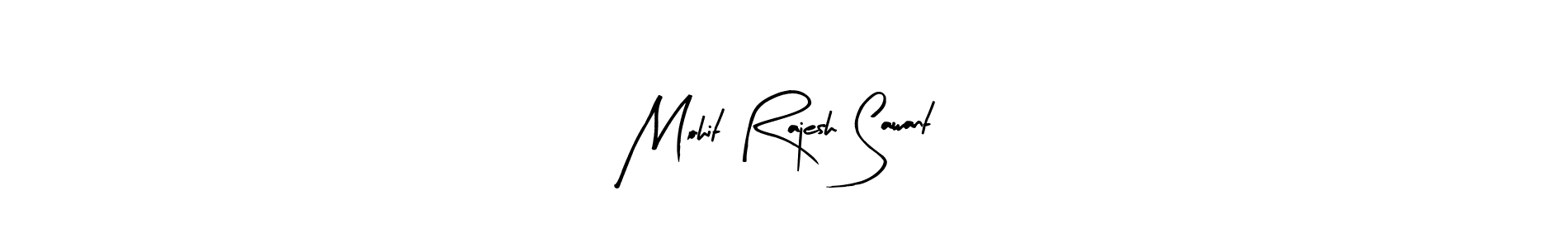 Mohit Rajesh Sawant stylish signature style. Best Handwritten Sign (Arty Signature) for my name. Handwritten Signature Collection Ideas for my name Mohit Rajesh Sawant. Mohit Rajesh Sawant signature style 8 images and pictures png