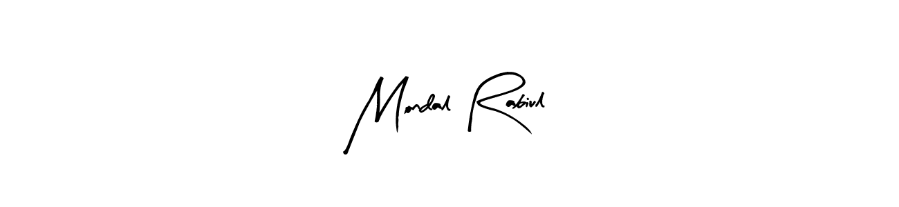 How to make Mondal Rabiul signature? Arty Signature is a professional autograph style. Create handwritten signature for Mondal Rabiul name. Mondal Rabiul signature style 8 images and pictures png