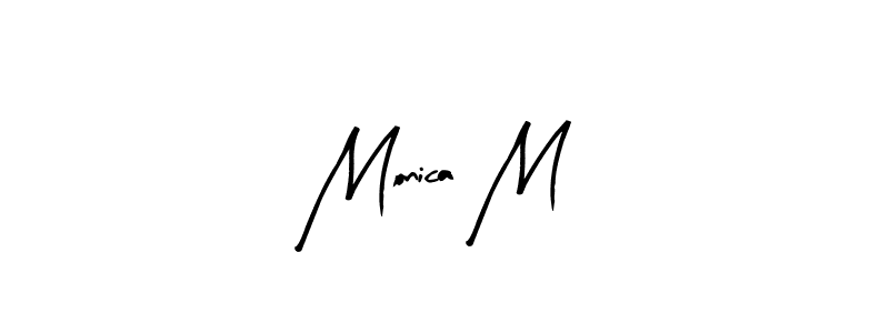 You should practise on your own different ways (Arty Signature) to write your name (Monica M) in signature. don't let someone else do it for you. Monica M signature style 8 images and pictures png