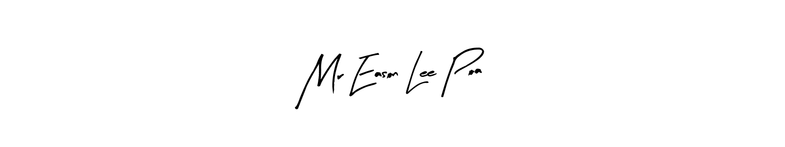 You should practise on your own different ways (Arty Signature) to write your name (Mr Eason Lee Poa) in signature. don't let someone else do it for you. Mr Eason Lee Poa signature style 8 images and pictures png