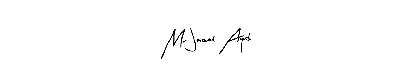 Check out images of Autograph of Mr Jaiswal Ayush name. Actor Mr Jaiswal Ayush Signature Style. Arty Signature is a professional sign style online. Mr Jaiswal Ayush signature style 8 images and pictures png