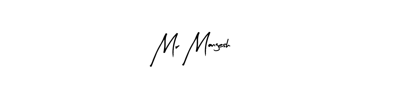 How to make Mr Mangesh 240 name signature. Use Arty Signature style for creating short signs online. This is the latest handwritten sign. Mr Mangesh 240 signature style 8 images and pictures png