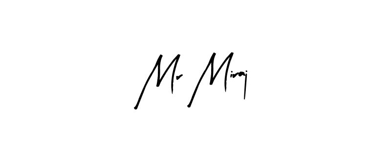 You should practise on your own different ways (Arty Signature) to write your name (Mr Miraj) in signature. don't let someone else do it for you. Mr Miraj signature style 8 images and pictures png