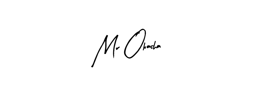 It looks lik you need a new signature style for name Mr Okasha. Design unique handwritten (Arty Signature) signature with our free signature maker in just a few clicks. Mr Okasha signature style 8 images and pictures png