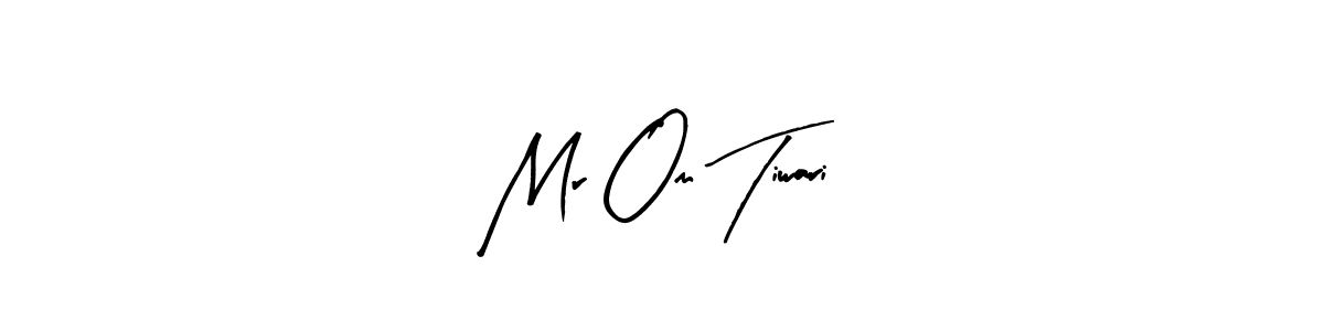 Also we have Mr Om Tiwari name is the best signature style. Create professional handwritten signature collection using Arty Signature autograph style. Mr Om Tiwari signature style 8 images and pictures png