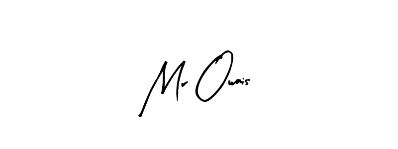 How to make Mr Owais name signature. Use Arty Signature style for creating short signs online. This is the latest handwritten sign. Mr Owais signature style 8 images and pictures png