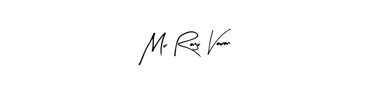 Make a beautiful signature design for name Mr Ragu Varan. Use this online signature maker to create a handwritten signature for free. Mr Ragu Varan signature style 8 images and pictures png