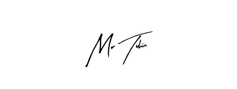 You should practise on your own different ways (Arty Signature) to write your name (Mr Tuhin) in signature. don't let someone else do it for you. Mr Tuhin signature style 8 images and pictures png