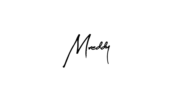 Once you've used our free online signature maker to create your best signature Arty Signature style, it's time to enjoy all of the benefits that Mreddy name signing documents. Mreddy signature style 8 images and pictures png