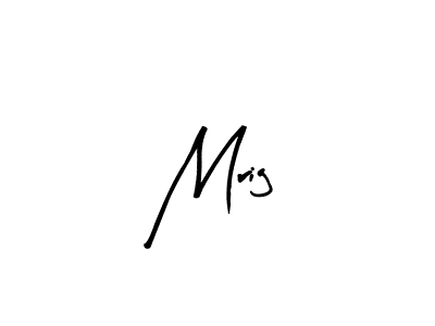 Use a signature maker to create a handwritten signature online. With this signature software, you can design (Arty Signature) your own signature for name Mrig. Mrig signature style 8 images and pictures png