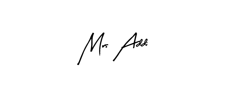 Check out images of Autograph of Mrs Addi name. Actor Mrs Addi Signature Style. Arty Signature is a professional sign style online. Mrs Addi signature style 8 images and pictures png