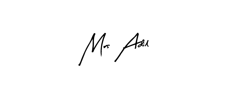 How to make Mrs Adil name signature. Use Arty Signature style for creating short signs online. This is the latest handwritten sign. Mrs Adil signature style 8 images and pictures png