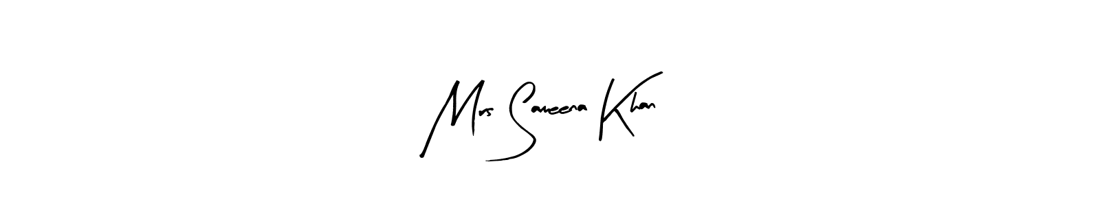 Make a short Mrs Sameena Khan signature style. Manage your documents anywhere anytime using Arty Signature. Create and add eSignatures, submit forms, share and send files easily. Mrs Sameena Khan signature style 8 images and pictures png