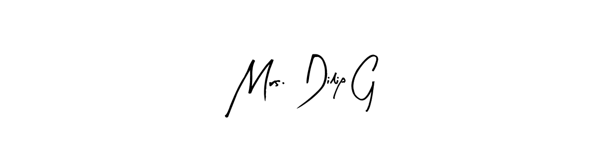 Check out images of Autograph of Mrs. Dilip G name. Actor Mrs. Dilip G Signature Style. Arty Signature is a professional sign style online. Mrs. Dilip G signature style 8 images and pictures png