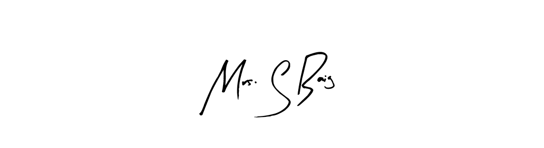 Use a signature maker to create a handwritten signature online. With this signature software, you can design (Arty Signature) your own signature for name Mrs. S Baig. Mrs. S Baig signature style 8 images and pictures png