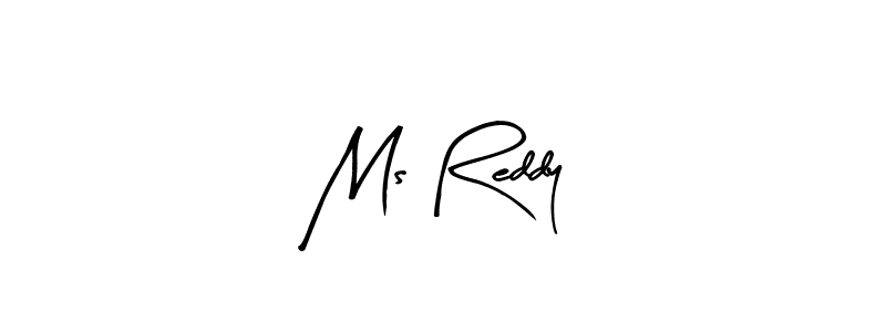 Make a short Ms Reddy signature style. Manage your documents anywhere anytime using Arty Signature. Create and add eSignatures, submit forms, share and send files easily. Ms Reddy signature style 8 images and pictures png