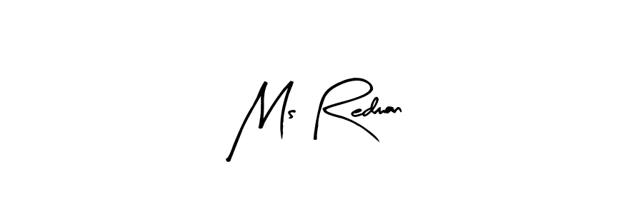 Design your own signature with our free online signature maker. With this signature software, you can create a handwritten (Arty Signature) signature for name Ms Redman. Ms Redman signature style 8 images and pictures png