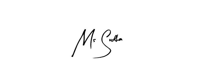 You should practise on your own different ways (Arty Signature) to write your name (Ms Sudha) in signature. don't let someone else do it for you. Ms Sudha signature style 8 images and pictures png