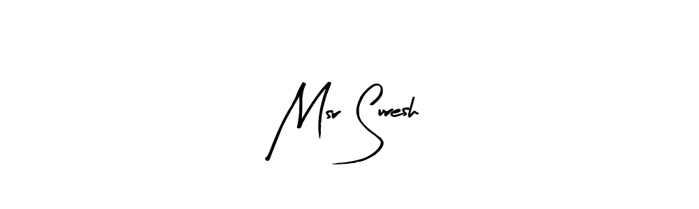 Make a beautiful signature design for name Msr Suresh. With this signature (Arty Signature) style, you can create a handwritten signature for free. Msr Suresh signature style 8 images and pictures png