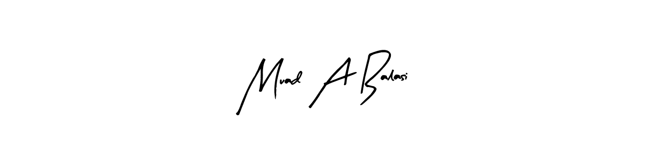 How to make Muad A Balasi name signature. Use Arty Signature style for creating short signs online. This is the latest handwritten sign. Muad A Balasi signature style 8 images and pictures png