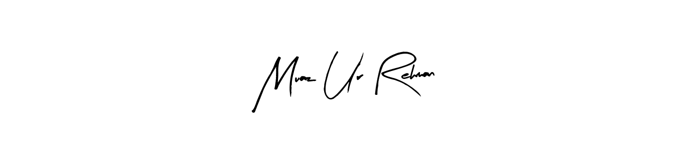 Muaz Ur Rehman stylish signature style. Best Handwritten Sign (Arty Signature) for my name. Handwritten Signature Collection Ideas for my name Muaz Ur Rehman. Muaz Ur Rehman signature style 8 images and pictures png