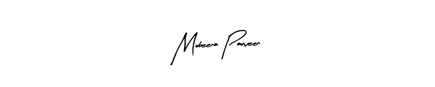 Create a beautiful signature design for name Mubeena Parveen. With this signature (Arty Signature) fonts, you can make a handwritten signature for free. Mubeena Parveen signature style 8 images and pictures png