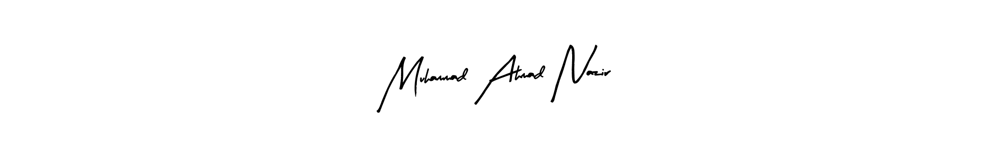 How to make Muhammad Ahmad Nazir signature? Arty Signature is a professional autograph style. Create handwritten signature for Muhammad Ahmad Nazir name. Muhammad Ahmad Nazir signature style 8 images and pictures png