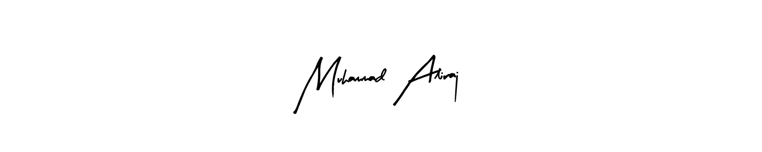 How to make Muhammad Aliraj name signature. Use Arty Signature style for creating short signs online. This is the latest handwritten sign. Muhammad Aliraj signature style 8 images and pictures png