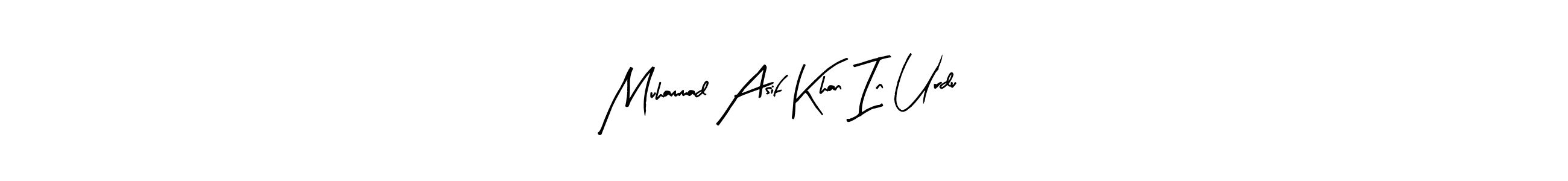 You can use this online signature creator to create a handwritten signature for the name Muhammad Asif Khan In Urdu. This is the best online autograph maker. Muhammad Asif Khan In Urdu signature style 8 images and pictures png