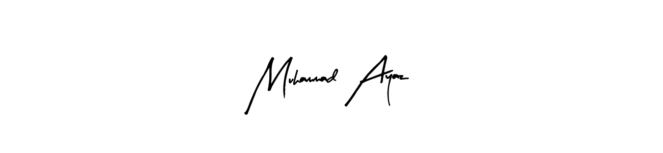 How to make Muhammad Ayaz signature? Arty Signature is a professional autograph style. Create handwritten signature for Muhammad Ayaz name. Muhammad Ayaz signature style 8 images and pictures png