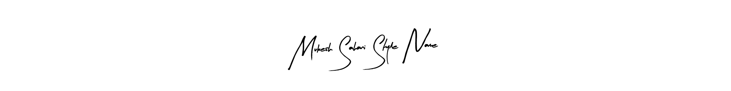 How to make Mukesh Sahani Style Name signature? Arty Signature is a professional autograph style. Create handwritten signature for Mukesh Sahani Style Name name. Mukesh Sahani Style Name signature style 8 images and pictures png