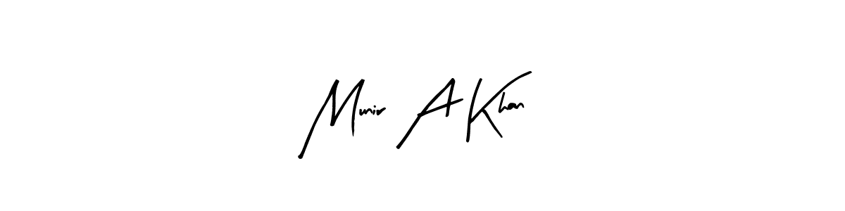 Also we have Munir A Khan name is the best signature style. Create professional handwritten signature collection using Arty Signature autograph style. Munir A Khan signature style 8 images and pictures png