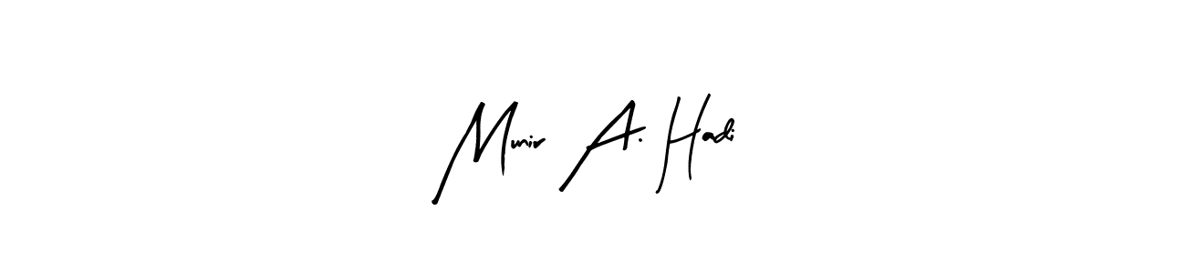 Arty Signature is a professional signature style that is perfect for those who want to add a touch of class to their signature. It is also a great choice for those who want to make their signature more unique. Get Munir A. Hadi name to fancy signature for free. Munir A. Hadi signature style 8 images and pictures png