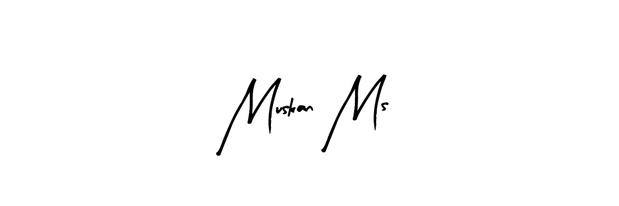 It looks lik you need a new signature style for name Muskan Ms. Design unique handwritten (Arty Signature) signature with our free signature maker in just a few clicks. Muskan Ms signature style 8 images and pictures png