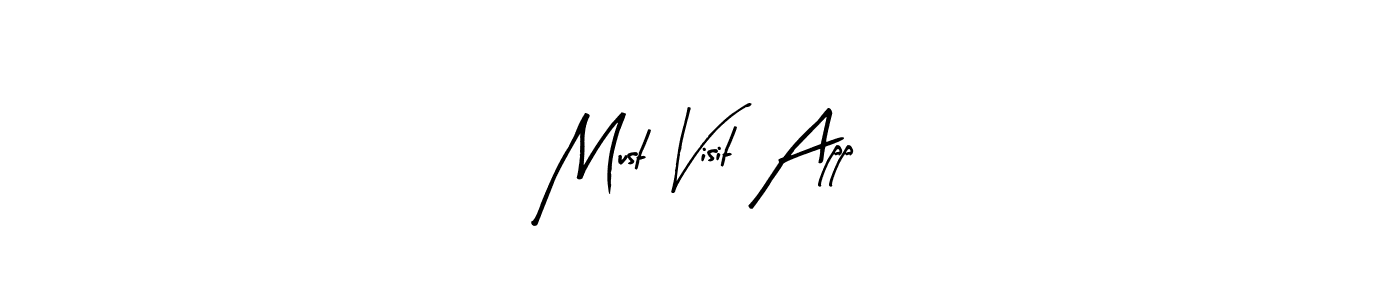 Use a signature maker to create a handwritten signature online. With this signature software, you can design (Arty Signature) your own signature for name Must Visit App. Must Visit App signature style 8 images and pictures png