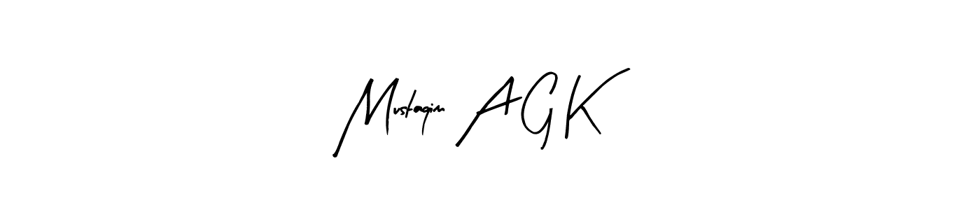 Mustaqim A G K stylish signature style. Best Handwritten Sign (Arty Signature) for my name. Handwritten Signature Collection Ideas for my name Mustaqim A G K. Mustaqim A G K signature style 8 images and pictures png