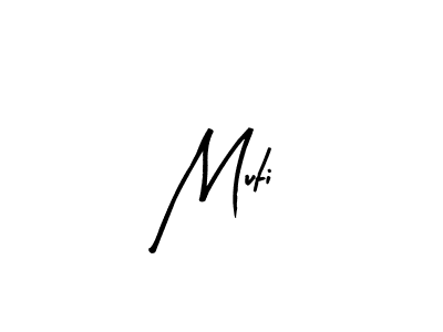 Use a signature maker to create a handwritten signature online. With this signature software, you can design (Arty Signature) your own signature for name Muti. Muti signature style 8 images and pictures png