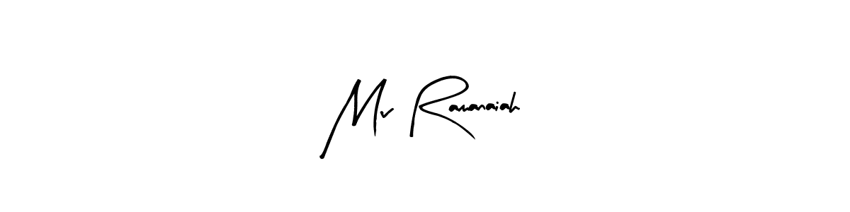 Make a short Mv Ramanaiah signature style. Manage your documents anywhere anytime using Arty Signature. Create and add eSignatures, submit forms, share and send files easily. Mv Ramanaiah signature style 8 images and pictures png
