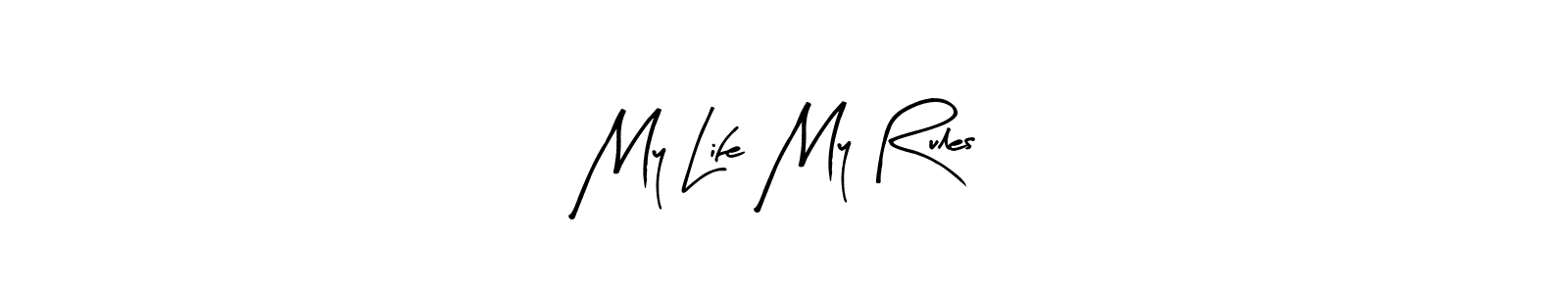 Create a beautiful signature design for name My Life My Rules. With this signature (Arty Signature) fonts, you can make a handwritten signature for free. My Life My Rules signature style 8 images and pictures png