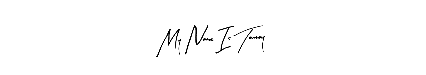 How to Draw My Name Is Tanmay signature style? Arty Signature is a latest design signature styles for name My Name Is Tanmay. My Name Is Tanmay signature style 8 images and pictures png