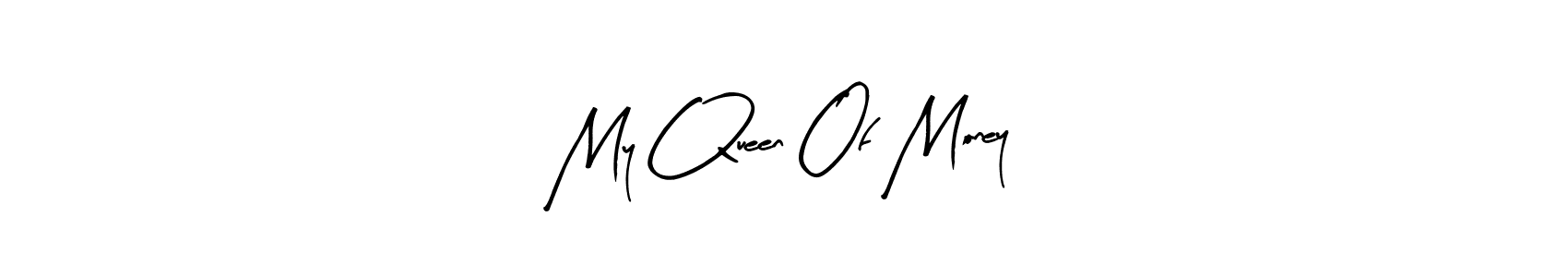 Make a beautiful signature design for name My Queen Of Money. With this signature (Arty Signature) style, you can create a handwritten signature for free. My Queen Of Money signature style 8 images and pictures png