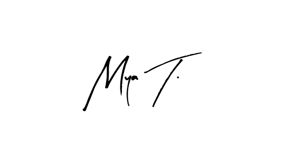 It looks lik you need a new signature style for name Mya T.. Design unique handwritten (Arty Signature) signature with our free signature maker in just a few clicks. Mya T. signature style 8 images and pictures png