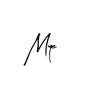 Create a beautiful signature design for name Mye. With this signature (Arty Signature) fonts, you can make a handwritten signature for free. Mye signature style 8 images and pictures png