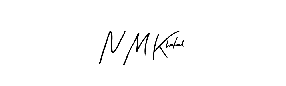 N M Khatal stylish signature style. Best Handwritten Sign (Arty Signature) for my name. Handwritten Signature Collection Ideas for my name N M Khatal. N M Khatal signature style 8 images and pictures png