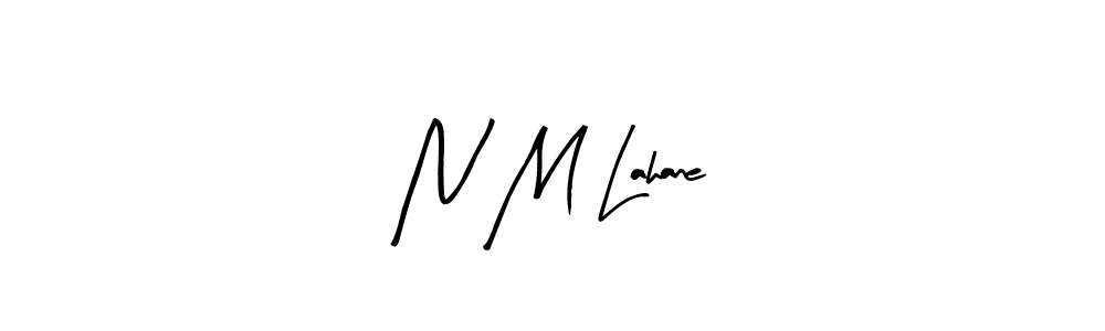 Make a beautiful signature design for name N M Lahane. Use this online signature maker to create a handwritten signature for free. N M Lahane signature style 8 images and pictures png