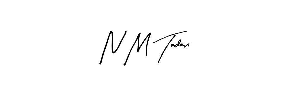 Make a beautiful signature design for name N M Tadavi. With this signature (Arty Signature) style, you can create a handwritten signature for free. N M Tadavi signature style 8 images and pictures png